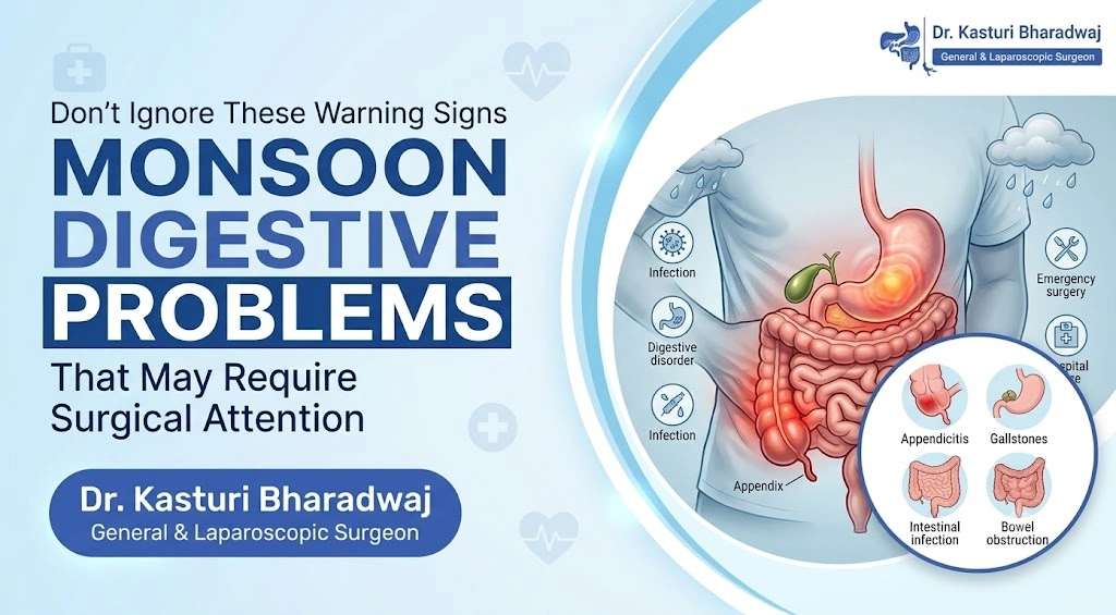 Monsoon digestive problems requiring surgical attention in Bhubaneswar